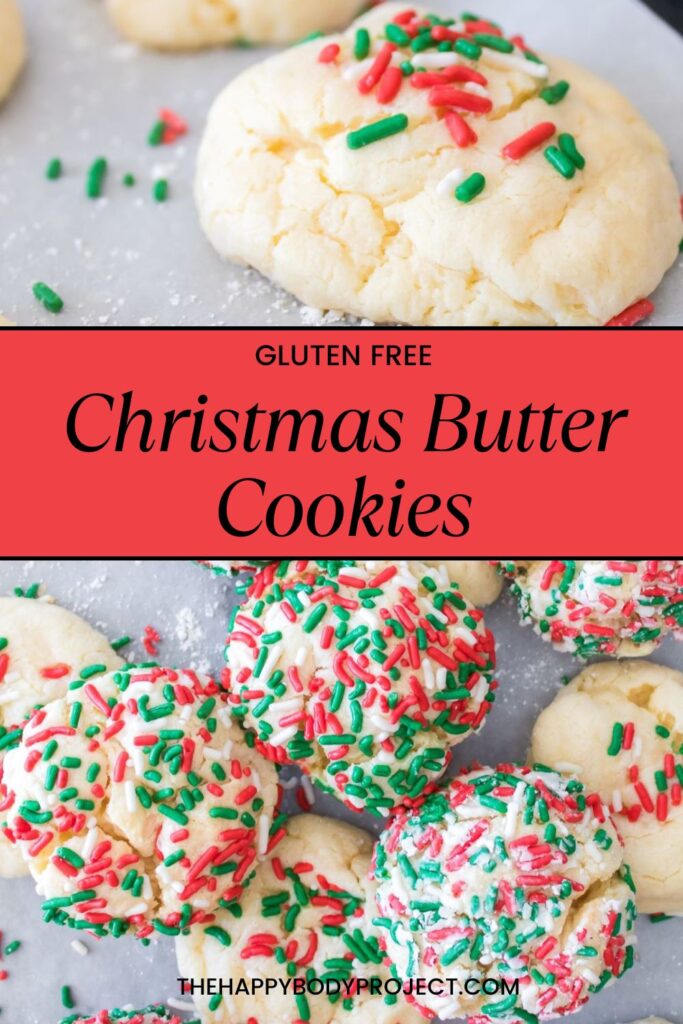 A tray of gluten-free Christmas butter cookies adorned with red and green sprinkles. Two cookies are prominently displayed with a festive appearance. Text overlay reads, "Gluten Free Christmas Butter Cookies" and "thehappybodyproject.com.