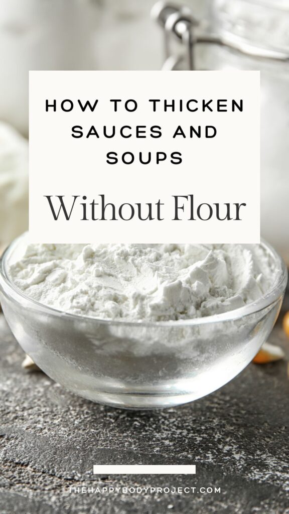 A bowl of white powder sits on a gray surface. Above it, text reads, "How to thicken sauces and soups without flour." The background is blurred.