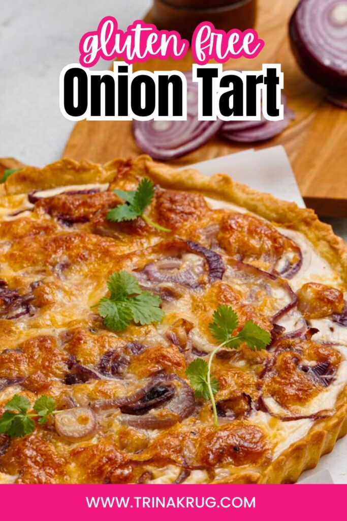 Gluten Free Onion Tart Pinterest pin.